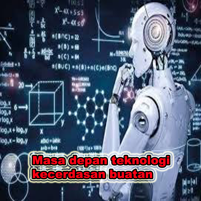 masa depan teknologi kecerdasan buatan
