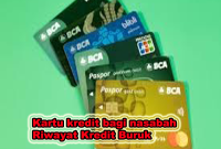 KARTU KREDIT BAGI NASABAH RIWAYAT KREDIT BURUK