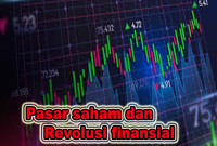 pasar saham dan revolusi finansial
